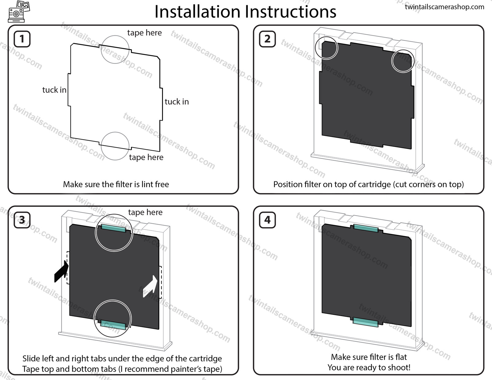 Twin Tails ND filter installation instructions: check the filter is lint free, position it on the cartridge with cut corners on top, slide the left and right tabs under the cartridge edge, tape the top and bottom tabs, then check it sits flat